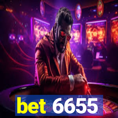 bet 6655